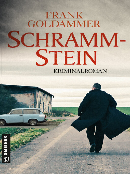 Title details for Schrammstein by Frank Goldammer - Available